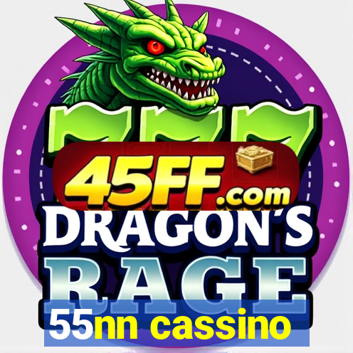 55nn cassino